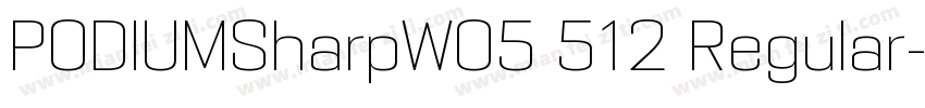 PODIUMSharpW05 512 Regular字体转换